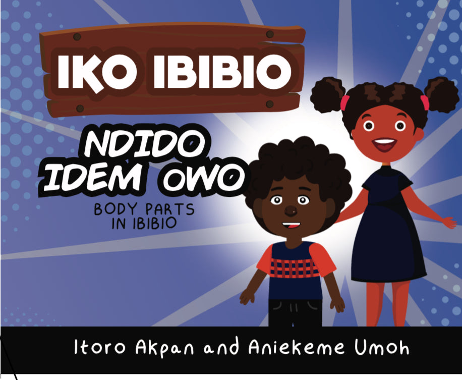 Ndido Idem Owo - Body Parts in Ibibio