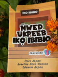 Ñwed Ukpeed Iko Ibibio Praimari 1 – Ibibio Textbook for Primary 1
